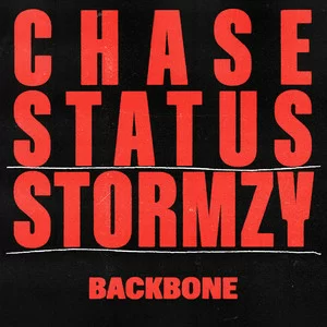 Chase & Status and Stormzy - BACKBONE