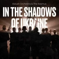 Kalush feat. The Rasmus - In The Shadows Of Ukraine