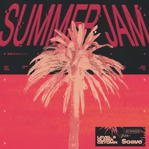 Level 8 & Oleria & CZYDMN - Summer Jam