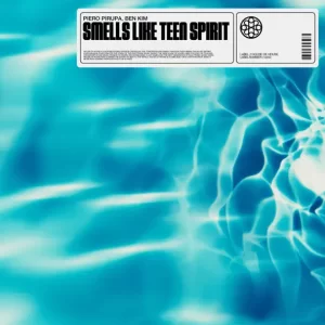 Piero Pirupa & Ben Kim - Smells Like Teen Spirit