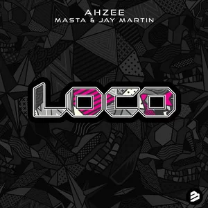 Ahzee feat. Masta & Jay Martin - Loco