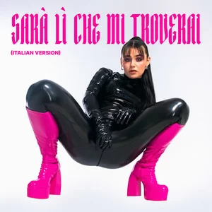 Alessandra - Sarà Lì Che Mi Troverai