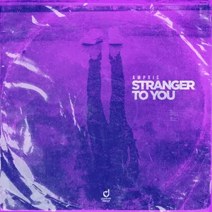 Ampris - Stranger to You