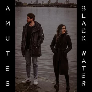 Amutes - Black Water