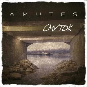 AMUTES - Смуток