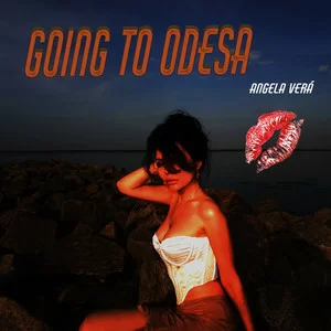 Angela Verá - GOING TO ODESA