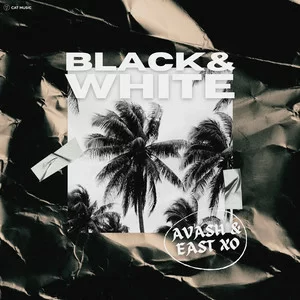 Avash & East XO - Black & White