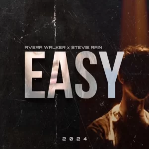 Avera Walker & Stevie Rain - Easy