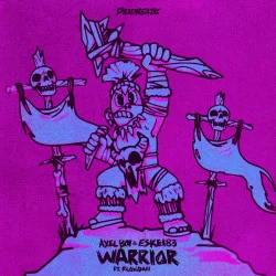 Axel Boy & ESKEI83 & Flowdan - Warrior