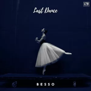 Besso - Last Dance