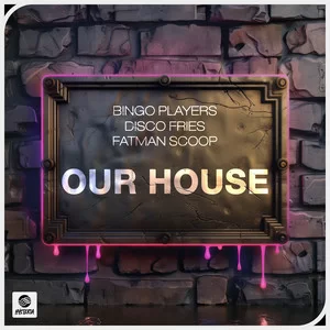 Bingo Players & Disco Fries & Fatman Scoop - Our House