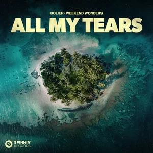 Bolier & Weekend Wonders - All My Tears