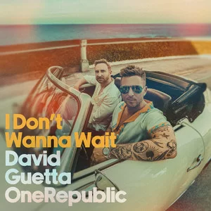 David Guetta & OneRepublic - I Don't Wanna Wait