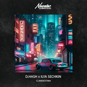 D.Hash & Ilya Sechkin - Clandestina