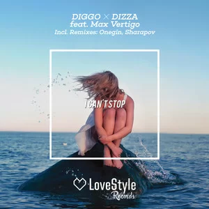 Diggo & Dizza - I Can't Stop (feat. Max Vertigo) [Extended Mix]