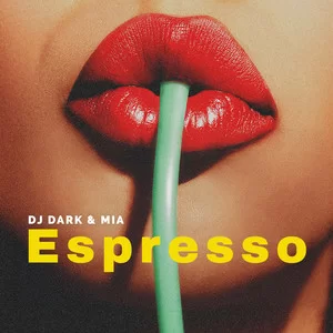 DJ Dark & Mia - Espresso