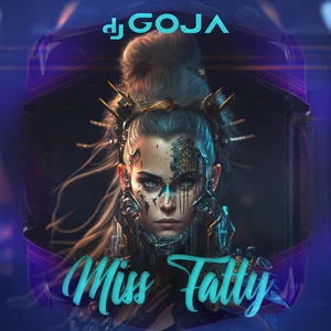 Dj Goja - Miss Fatty