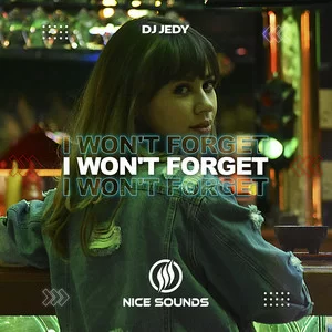 DJ JEDY - I Won't Forget