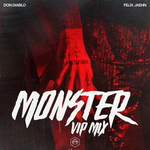 Don Diablo & Felix Jaehn - Monster (Don Diablo VIP Mix)