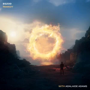 Egzod & Adalaide Adams - Remedy