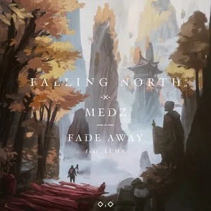 Falling North & MEDZ - Fade Away (feat. Luma)