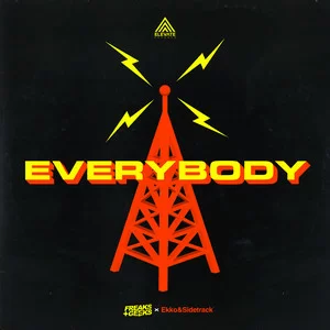 Freaks & Geeks & Ekko & Sidetrack - Everybody