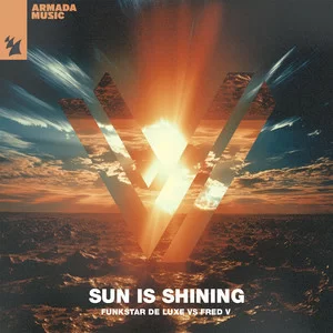 Funkstar De Luxe & Fred V - Sun Is Shining