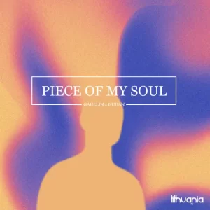 Gaullin & Gudan - Piece Of My Soul