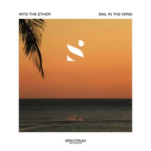 Into The Ether - Sail In The Wind