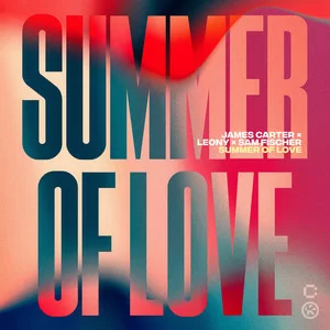 James Carter & Leony & Sam Fischer - Summer Of Love