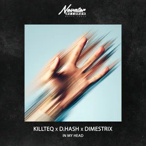 KILLTEQ & D.HASH & DIMESTRIX - In My Head