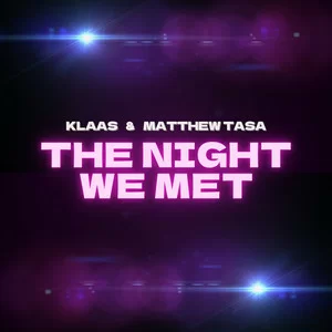 Klaas & Matthew Tasa - The Night We Met