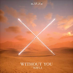 Kygo - Without You (with HAYLA)