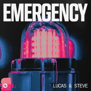 Lucas & Steve - Emergency