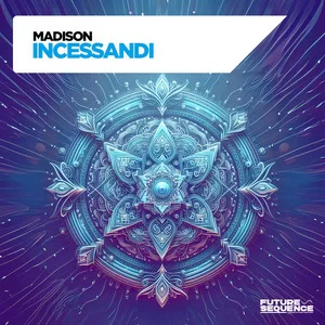 Madison - Incessandi