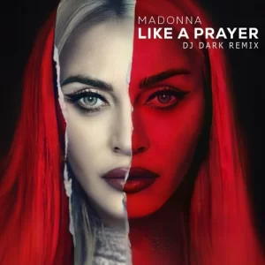 Madonna - Like A Prayer (Dj Dark Remix)