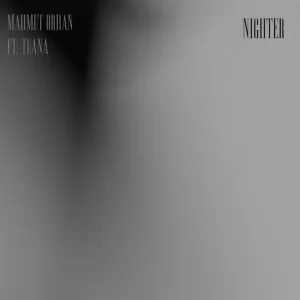 Mahmut Orhan & Tuana - Nighter