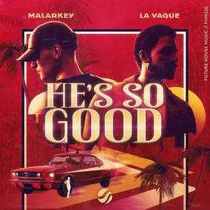 Malarkey & La Vague - He's So Good (WCX Remix)