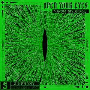 MaRLo & V3NOM - Open Your Eyes (MaRLo Presents V3NOM)