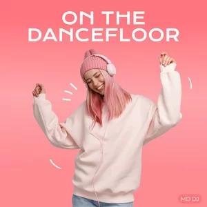 MD Dj - On The Dancefloor