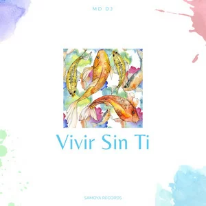 MD Dj & TITA - Vivir Sin Ti (Deep House Version)