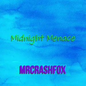 MrCrashFox - Midnight Menace