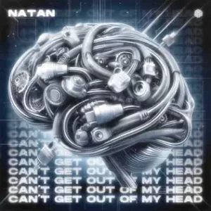 NATAN - Can't Get Out Of My Head