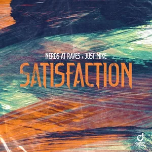 Nerds at Raves & Just Mike - Satisfaction