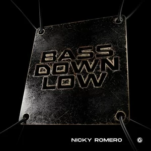 Nicky Romero - Bass Down Low