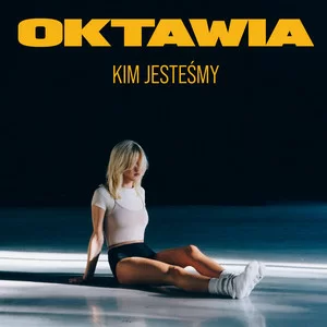 OKTAWIA - Kim jesteśmy