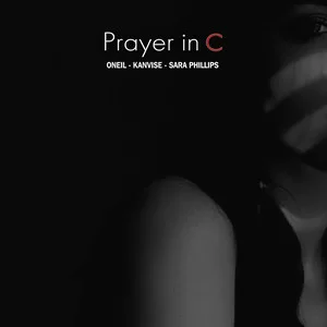 Oneil & Kanvise & Sara Phillips - Prayer In C