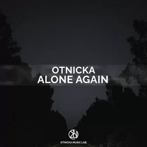 Otnicka - Alone Again