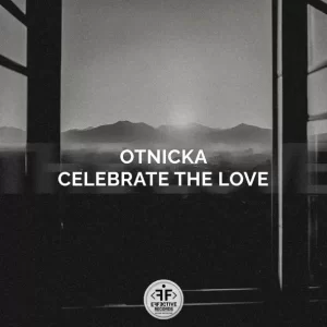 Otnicka - Celebrate The Love