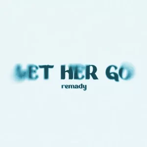 Remady - Let Her Go